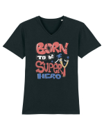 Born To Be Super Hero Tricou mânecă scurtă guler V Bărbat Presenter