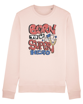 Born To Be Super Hero Candy Pink
