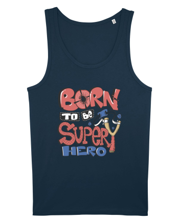 Born To Be Super Hero Navy
