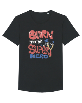Born To Be Super Hero Black