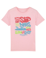 You Can't Stop The Waves Tricou mânecă scurtă  Copii Mini Creator