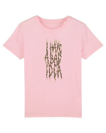 I have a bad idea Cotton Pink