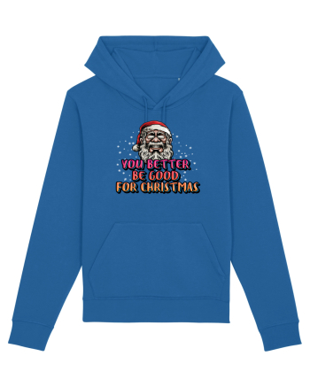 You Better Be Good For Christmas Royal Blue