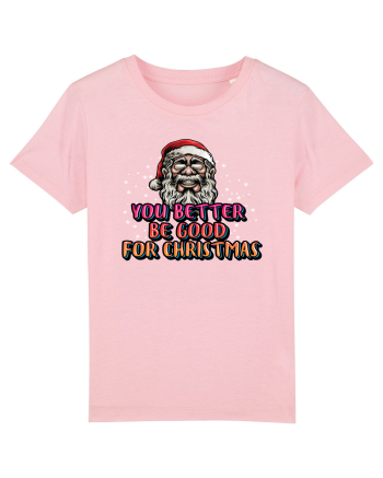 You Better Be Good For Christmas Cotton Pink