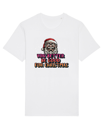 You Better Be Good For Christmas White