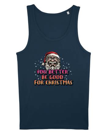 You Better Be Good For Christmas Navy