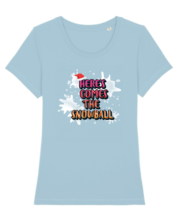 Here's Comes The Snowball Sky Blue