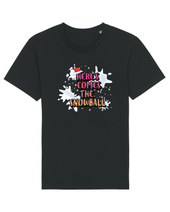 Here's Comes The Snowball Black