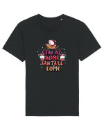 Stay At Home Santa'll Come Tricou mânecă scurtă Unisex Rocker