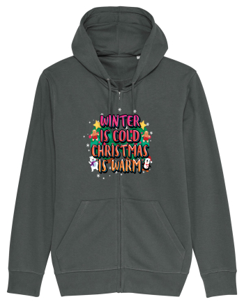Winter Is Cold Christmas Is Warm Anthracite