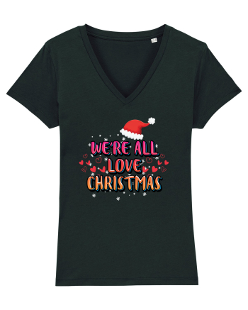 We're All Love Christmas Black