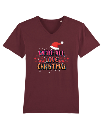 We're All Love Christmas Burgundy