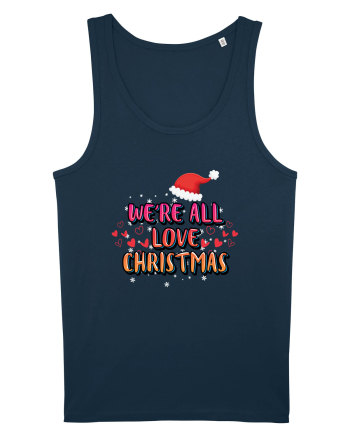We're All Love Christmas Navy