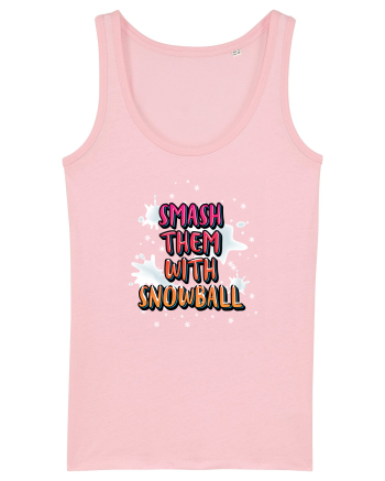 Smash Them With Snowball Cotton Pink