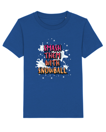 Smash Them With Snowball Majorelle Blue