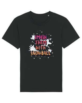 Smash Them With Snowball Black