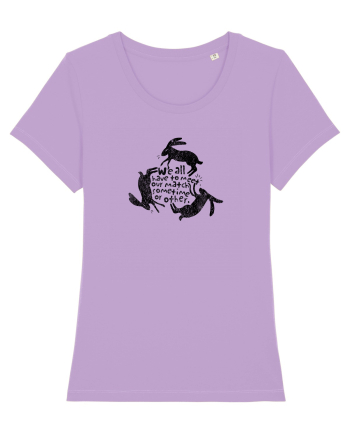 We all have to meet our match sometimes or other. Lavender Dawn