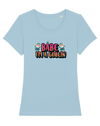 Babe I'm A Goblin Sky Blue