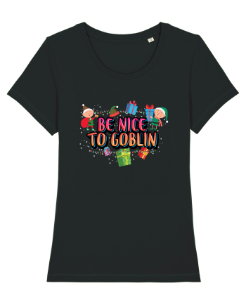 Be Nice To Goblin Black