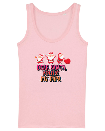 Dear Santa, You're My Papa Cotton Pink