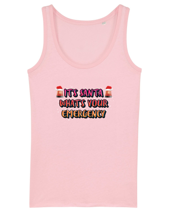 It's Santa What's Your Emergency Cotton Pink