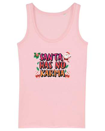 Santa Has No Karma Cotton Pink