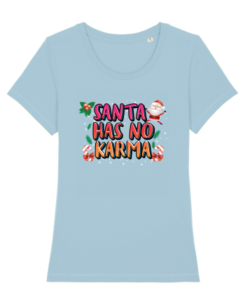 Santa Has No Karma Sky Blue