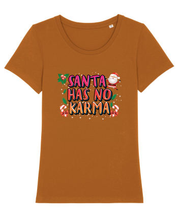 Santa Has No Karma Roasted Orange