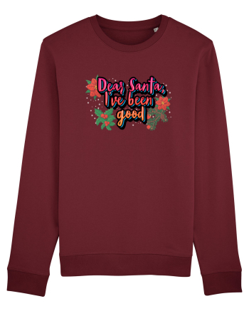 Dear Santa, I've Been Good Burgundy