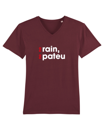 No rain, no pateu Burgundy