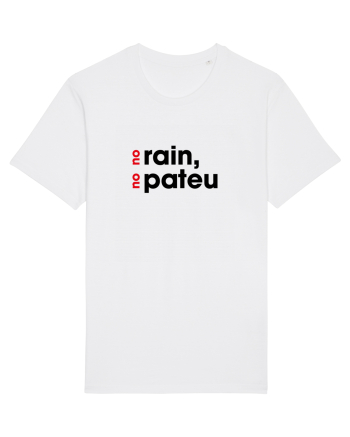 No rain, no pateu White