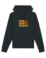 Young, Broke & Fabulous Hanorac Unisex Drummer