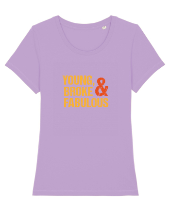 Young, Broke & Fabulous Lavender Dawn