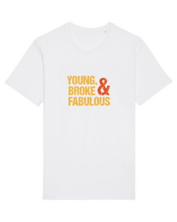 Young, Broke & Fabulous White