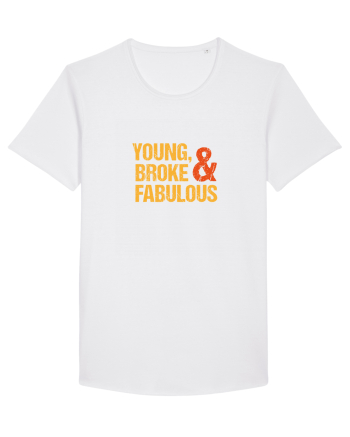 Young, Broke & Fabulous White
