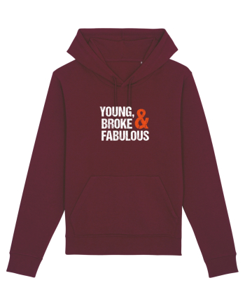Young, Broke & Fabulous Burgundy