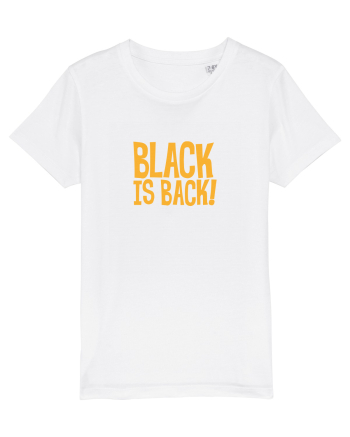 Black is Back! White