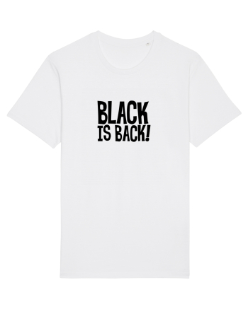 Black is Back! White