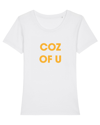 coz of u / Because of you White