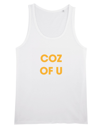 coz of u / Because of you White