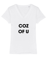 coz of u / Because of you Tricou mânecă scurtă guler V Damă Evoker