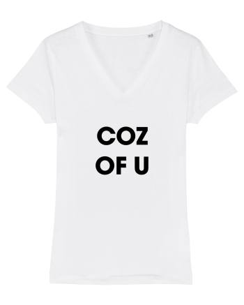 coz of u / Because of you White