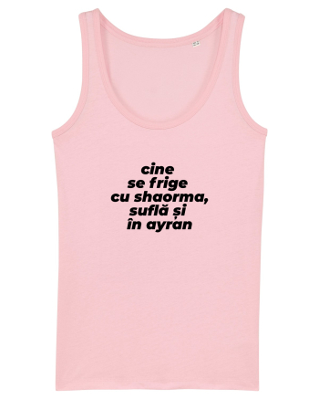 Cine se frige cu shaorma, suflă și în ayran Cotton Pink