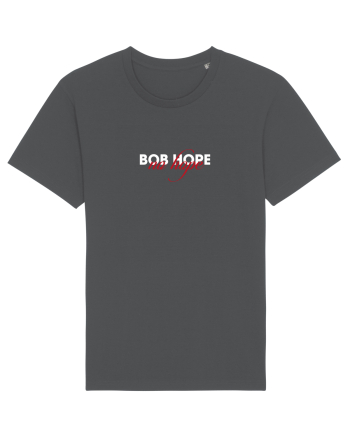 Bob Hope - no hope Anthracite