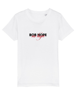 Bob Hope - no hope Tricou mânecă scurtă  Copii Mini Creator