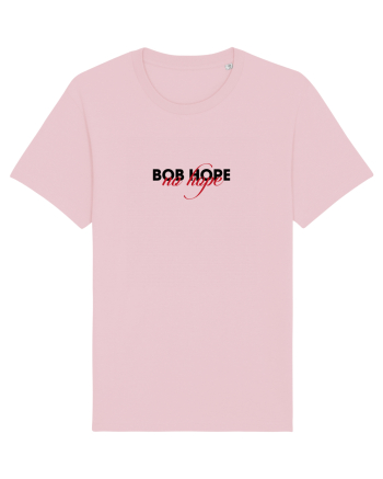 Bob Hope - no hope Cotton Pink