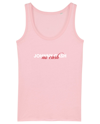 Johnny Cash - no cash Cotton Pink