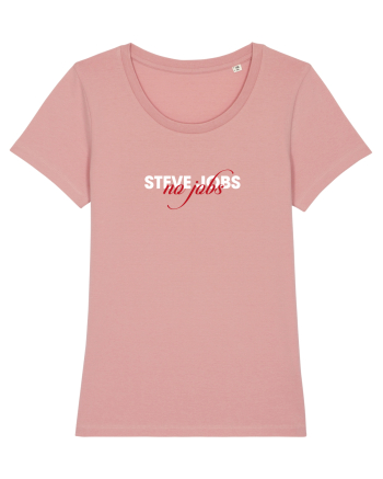 Steve Jobs - no jobs Canyon Pink
