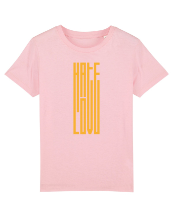 Hate / Love Cotton Pink