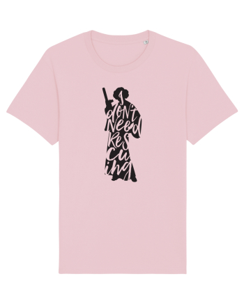 Leia I dont need Rescuing Cotton Pink